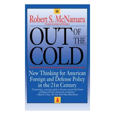 "Out of the Cold" - "" ("McNamara Robert S.")