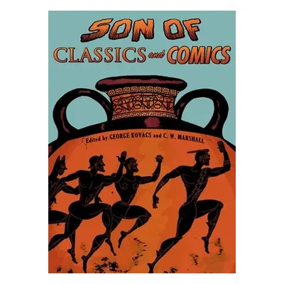 "Son of Classics and Comics" - "" ("Kovacs George")