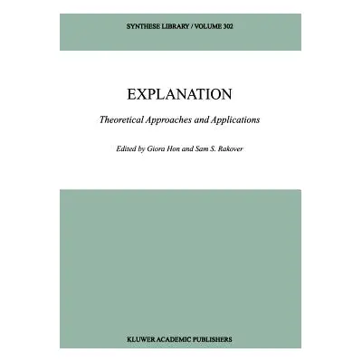 "Explanation: Theoretical Approaches and Applications" - "" ("Hon Giora")