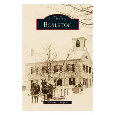 "Boylston" - "" ("Dupuis William O.")