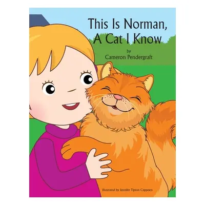 "This is Norman, A Cat I Know" - "" ("Pendergraft Cameron")