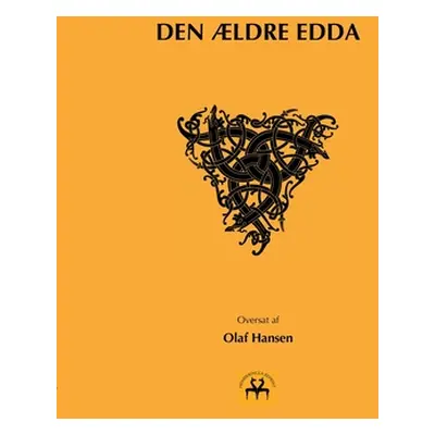 "Den ldre Edda: Olaf Hansen" - "" ("Hansen Olaf")