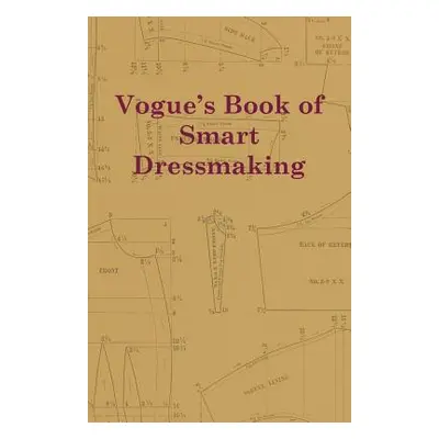 "Vogue's Book of Smart Dressmaking" - "" ("Anon")