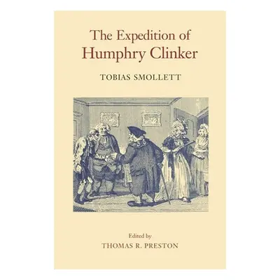 "The Expedition of Humphry Clinker" - "" ("Smollett Tobias")