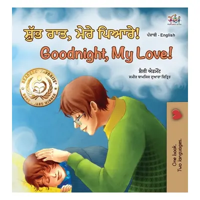 "Goodnight, My Love! (Punjabi English Bilingual Book for Kids - Gurmukhi): Punjabi Gurmukhi Indi