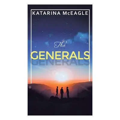 "The Generals" - "" ("McEagle Katarina")