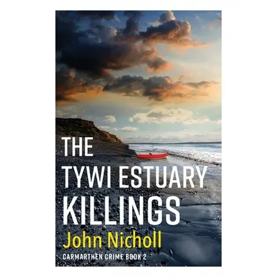 "The Tywi Estuary Killings" - "" ("Nicholls John")