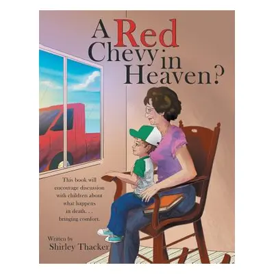 "A Red Chevy in Heaven?" - "" ("Thacker Shirley")