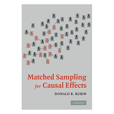 "Matched Sampling for Causal Effects" - "" ("Rubin Donald B.")