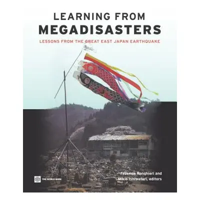 "Learning from Megadisasters" - "" ("Ranghieri Federica")