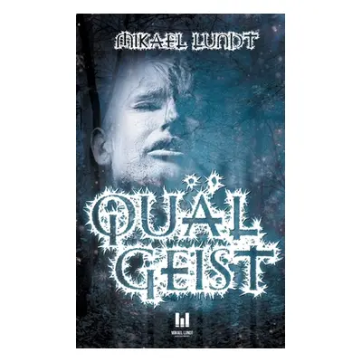 "Qulgeist" - "" ("Lundt Mikael")