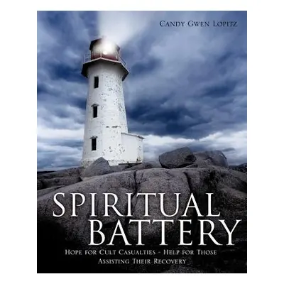 "Spiritual Battery" - "" ("Lopitz Candy Gwen")