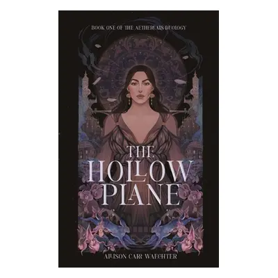 "The Hollow Plane" - "" ("Carr Waechter Allison")