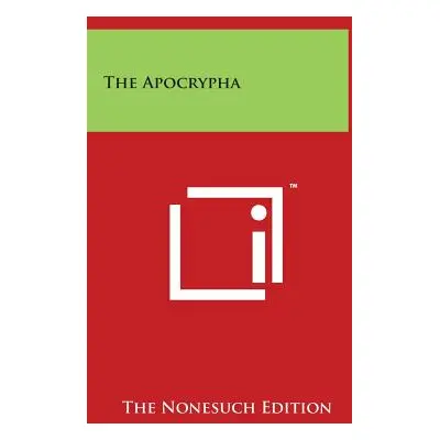 "The Apocrypha" - "" ("The Nonesuch Edition")