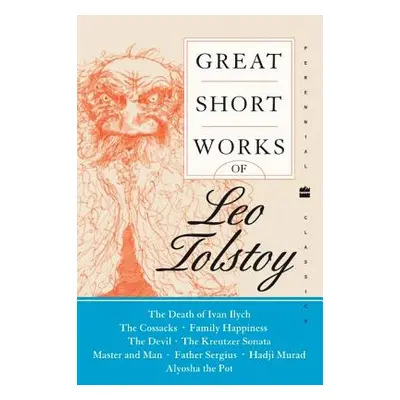 "Great Short Works of Leo Tolstoy" - "" ("Tolstoy Leo")