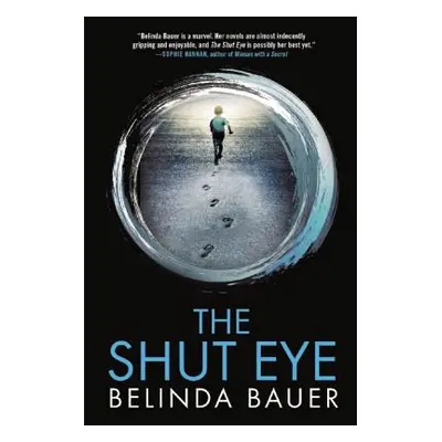 "The Shut Eye" - "" ("Bauer Belinda")