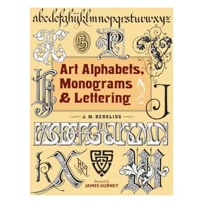 "Art Alphabets, Monograms, and Lettering" - "" ("Bergling J. M.")