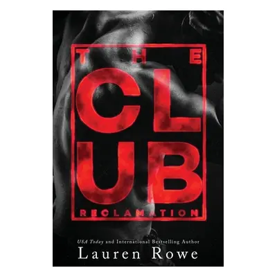 "The Club: Reclamation" - "" ("Rowe Lauren")