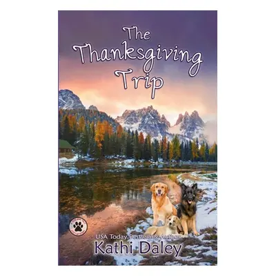 "The Thanksgiving Trip" - "" ("Daley Kathi")