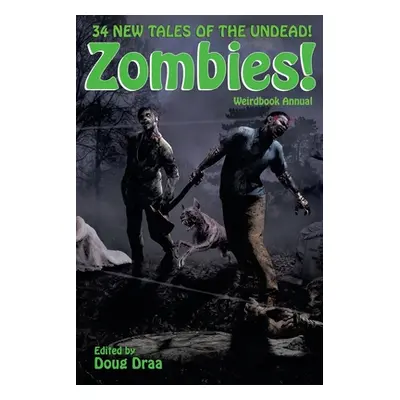 "Weirdbook Annual: Zombies" - "" ("Draa Doug")