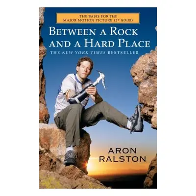 "Between a Rock and a Hard Place" - "" ("Ralston Aron")