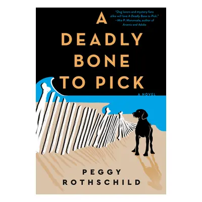 "A Deadly Bone to Pick" - "" ("Rothschild Peggy")