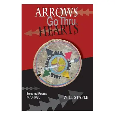 "Arrows Go Thru Hearts: Selected Poems: 1970-1995" - "" ("Snyder Gary")