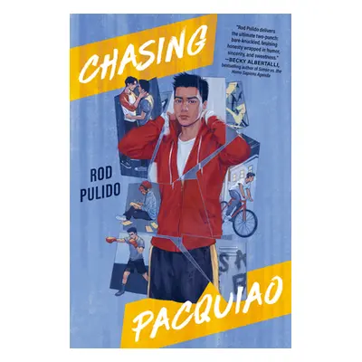 "Chasing Pacquiao" - "" ("Pulido Rod")