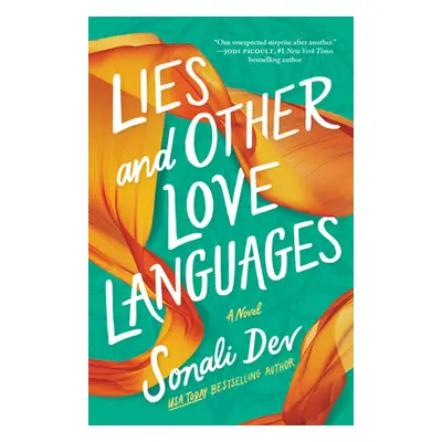 "Lies and Other Love Languages" - "" ("Dev Sonali")