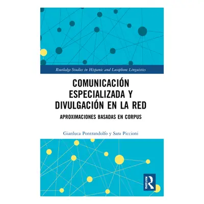 "Comunicacin especializada y divulgacin en la red: aproximaciones basadas en corpus" - "" ("Pont