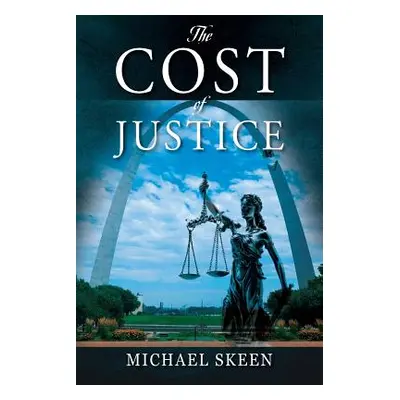 "The Cost of Justice" - "" ("Skeen Michael")