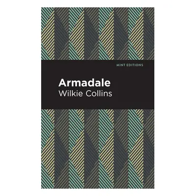 "Armadale" - "" ("Collins Wilkie")