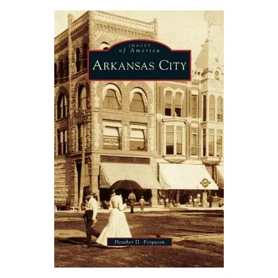 "Arkansas City" - "" ("Ferguson Heather D.")