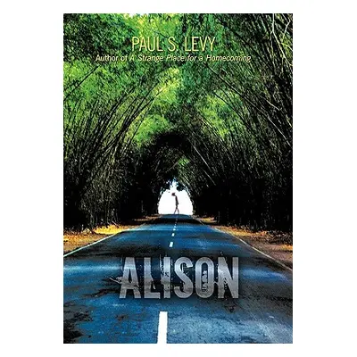 "Alison" - "" ("Levy Paul S.")