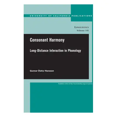 "Consonant Harmony: Long-Distance Interactions in Phonology Volume 145" - "" ("Hansson Gunnar Ol