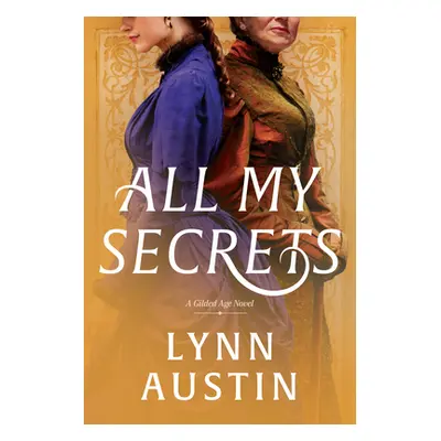 "All My Secrets" - "" ("Austin Lynn")