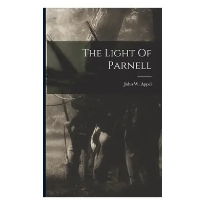 "The Light Of Parnell" - "" ("Appel John W.")