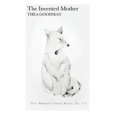 "The Invented Mother" - "" ("Goodman Thea")