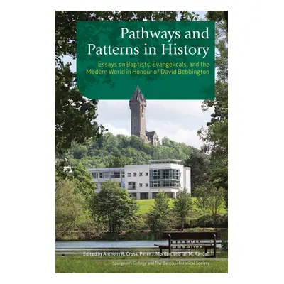 "Pathways and Patterns in History" - "" ("Cross Anthony R.")