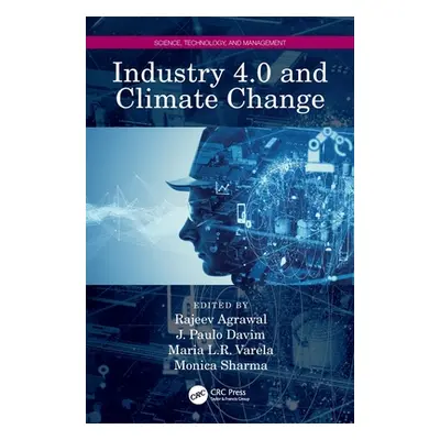 "Industry 4.0 and Climate Change" - "" ("Agrawal Rajeev")