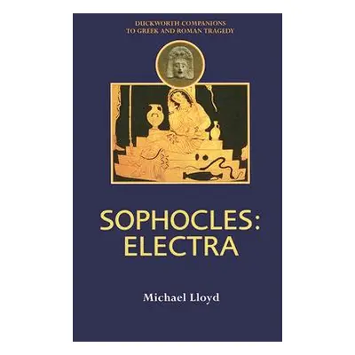 "Sophocles: Electra" - "" ("Lloyd Michael")