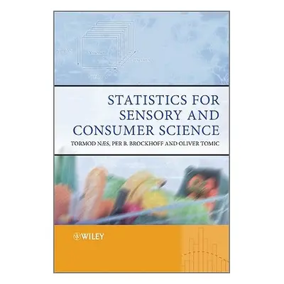 "Statistics for Sensory and Consumer Science" - "" ("Ns Tormod")