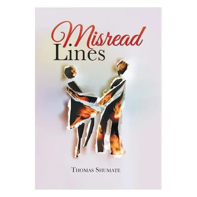 "Misread Lines" - "" ("Shumate Thomas")