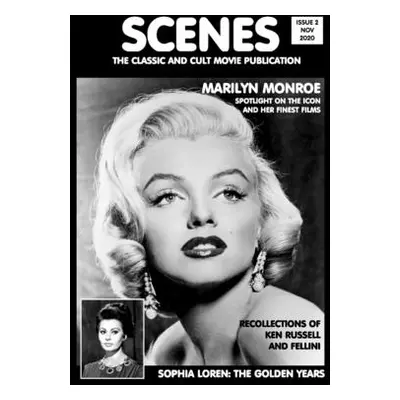 "Scenes Issue 2: The Classic and Cult Movie Publication" - "" ("Wade Chris")