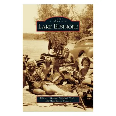 "Lake Elsinore" - "" ("Greene Edythe J.")