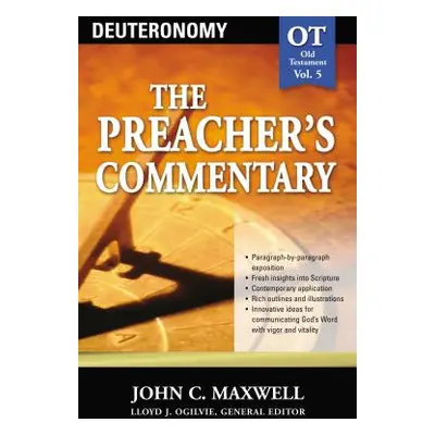 "Deuteronomy (the Preacher's Commentary)" - "" ("Maxwell John C.")