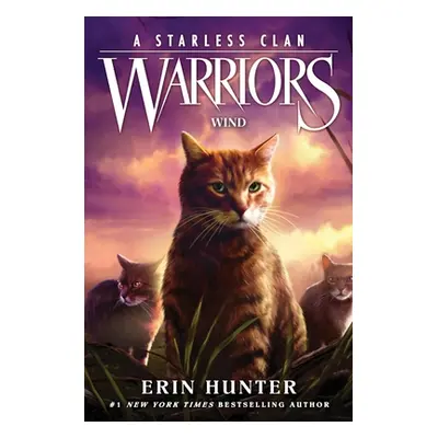 "Warriors: A Starless Clan #5: Wind" - "" ("Hunter Erin")