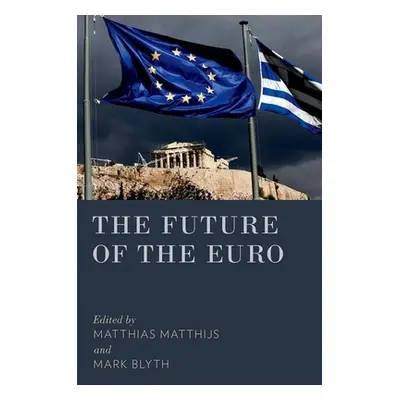 "The Future of the Euro" - "" ("Matthijs Matthias")