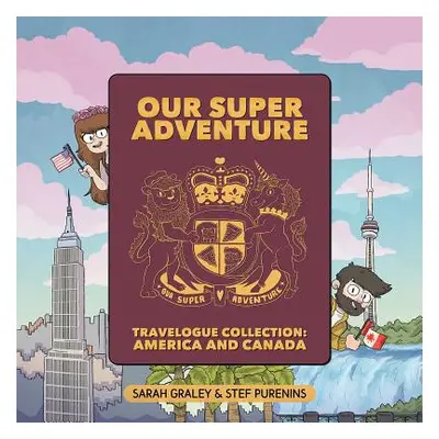 "Our Super Adventure Travelogue Collection, 5: America and Canada" - "" ("Graley Sarah")