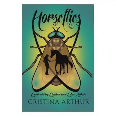 "Horseflies" - "" ("Arthur Cristina")